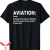 Aviation T-Shirt Funny Definition Pilot Flying Airplanes