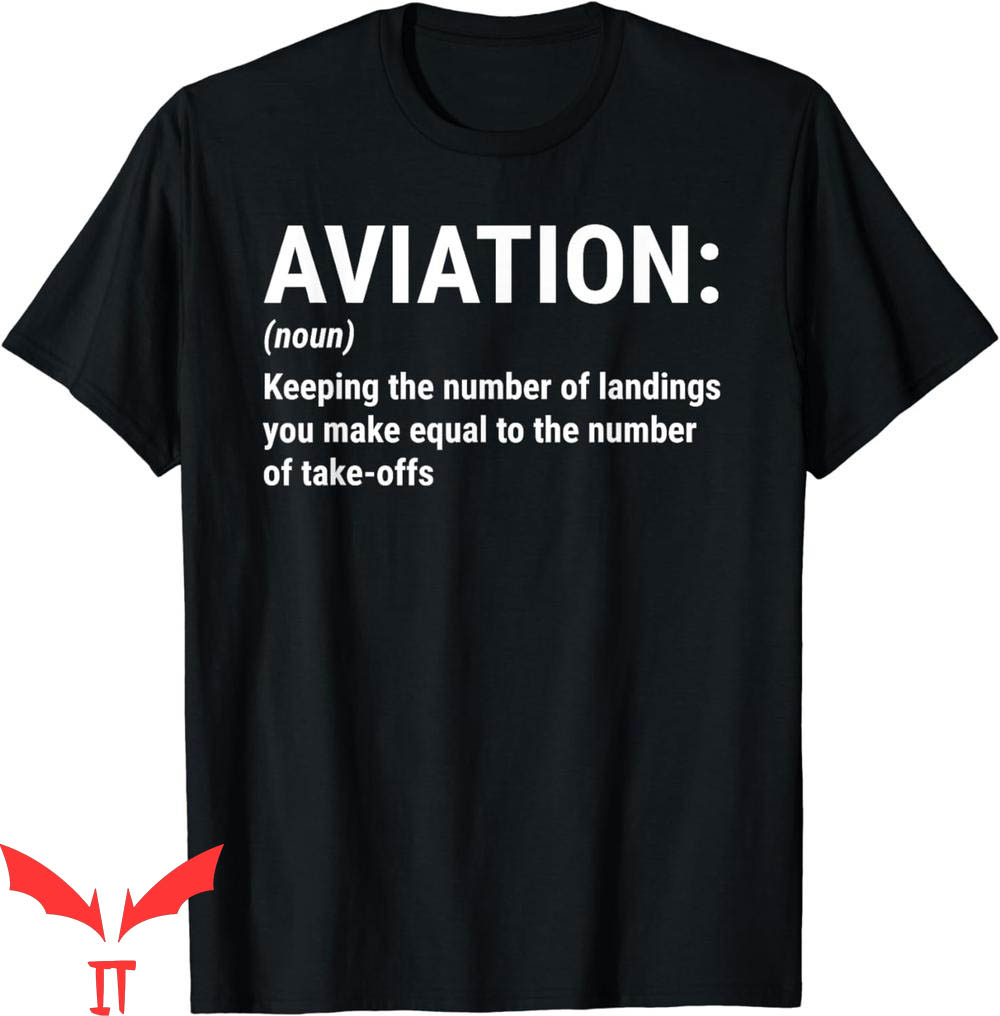 Aviation T-Shirt Funny Definition Pilot Flying Airplanes Aviation T-Shirt Funny Definition Pilot Flying Airplanes