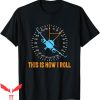 Aviation T-Shirt This Is How I Roll Airplane Pilot