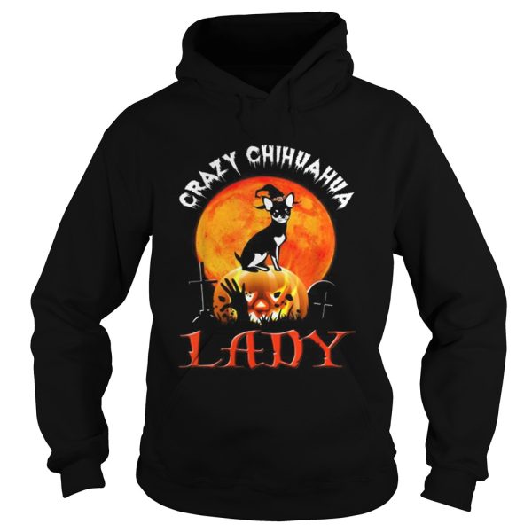 Awesome Crazy Chihuahua Lady Halloween Gift shirt