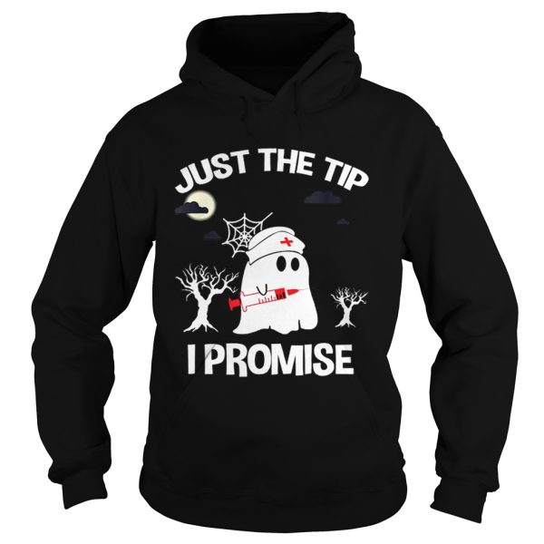 Awesome Halloween Just The Tip I Promise Nurse Gift For Men Women shirt