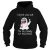 Awesome I Sheet You Not Im So Ready For Halloween shirt