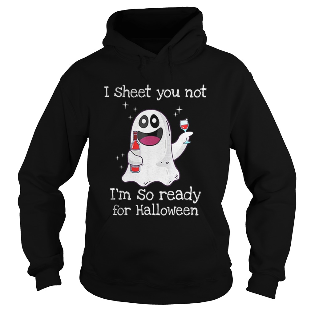 Awesome I Sheet You Not Im So Ready For Halloween shirt Awesome I Sheet You Not Im So Ready For Halloween shirt