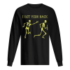 Awesome Skeleton Halloween I Got Your Back shirt