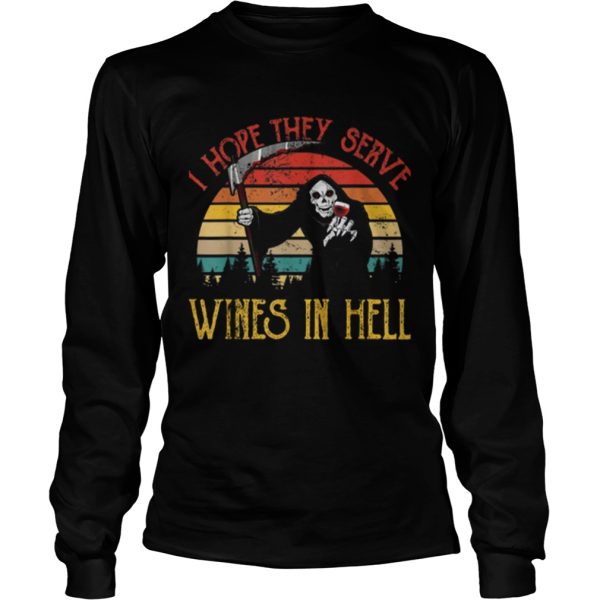 Awesome Vintage I Hope They Serve Wines In Hell Halloween Costume shirt