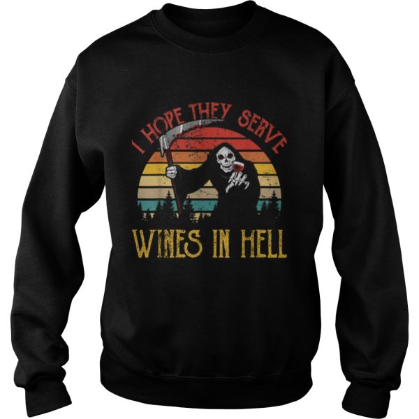 Awesome Vintage I Hope They Serve Wines In Hell Halloween Costume shirt