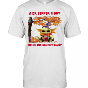Baby Yoda A Dr Pepper A Day Keeps The Grumpy Away T-Shirt