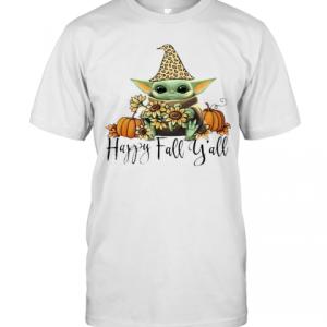 Baby Yoda Happy Fall Y’All Sunflower T-Shirt