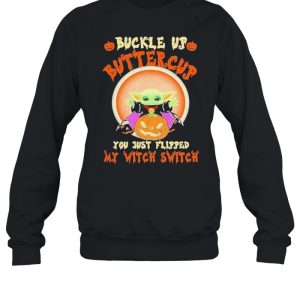 Baby Yoda buckle up buttercup you just flipped my witch switch Halloween shirt