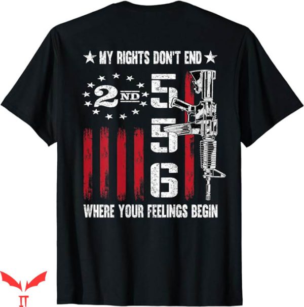 Badass Patriotic T-Shirt 2nd Amendment Feelings America Tee
