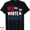 Badass Patriotic T-Shirt Red White Badass Flag Sunglasses