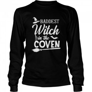 Baddest Witch In The Coven shirt
