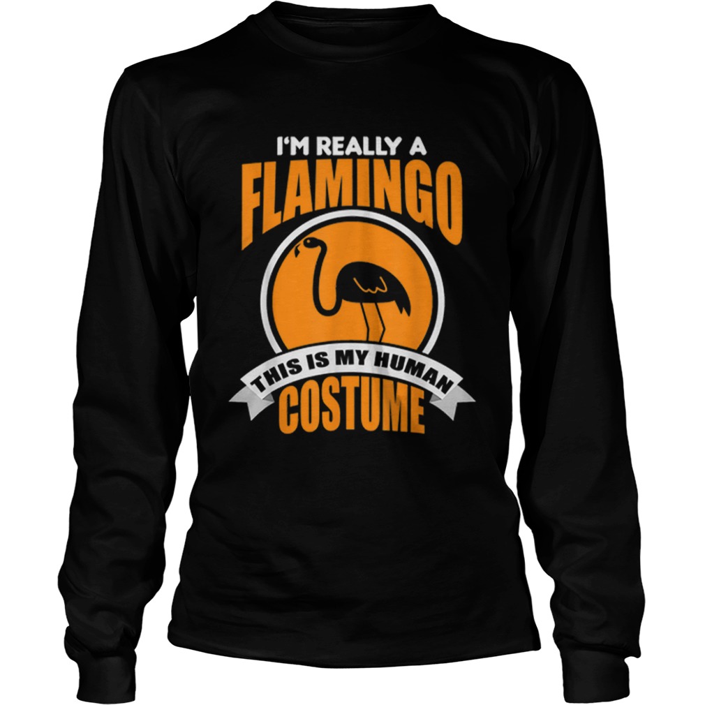 Beautiful Im Really A Flamingo This Is My Human Costume shirt Beautiful Im Really A Flamingo This Is My Human Costume shirt