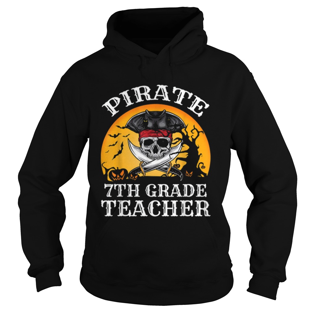 Beautiful Pirate 7th Grade Teacher Funny Halloween shirt Beautiful Pirate 7th Grade Teacher Funny Halloween shirt