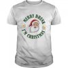 Beer Santa Merry Drunk I’m Christmas shirt
