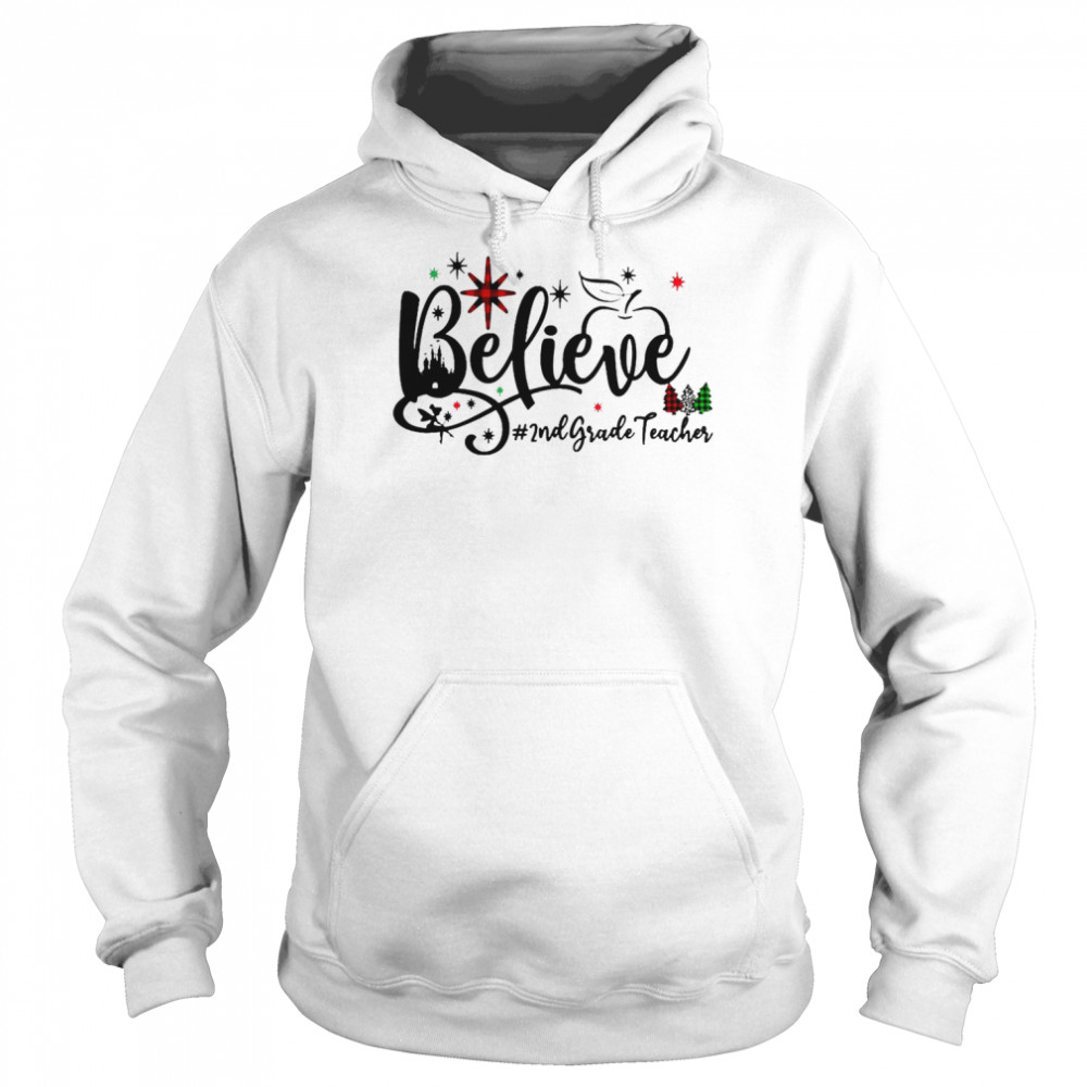 Believe 2nd Grade Teacher Christmas Sweater Shirt Believe 2nd Grade Teacher Christmas Sweater Shirt
