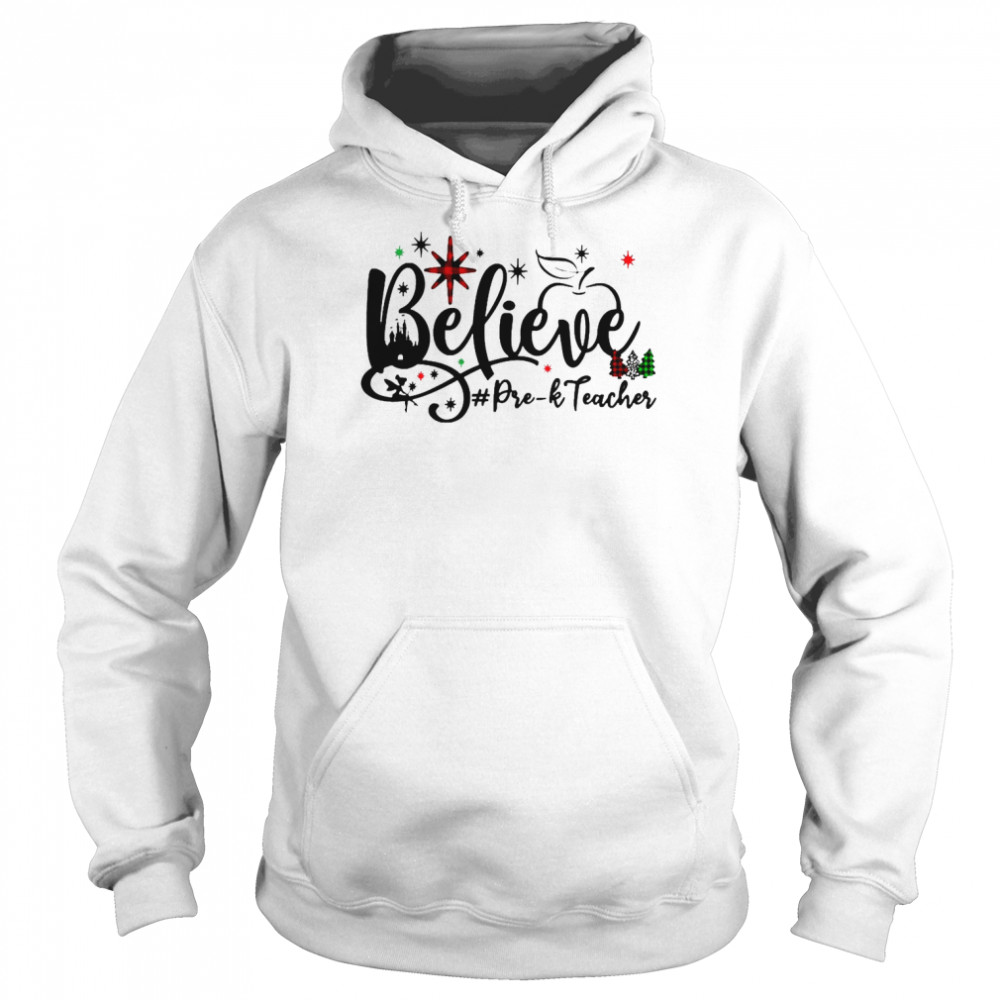 Believe Pre-K Teacher Christmas Sweater Shirt Believe Pre-K Teacher Christmas Sweater Shirt