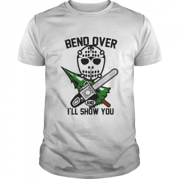 Bend Over And I’ll Show You Christmas Vacation Shirt