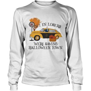 Benny Taxi Driver Get in losers were saving Halloweentown shirt