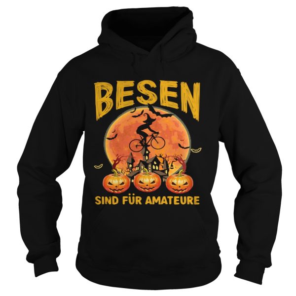 Besen Sind Fur Amateure Man Pumpkin Halloween shirt