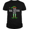 Big Sister ELF Xmas Matching Family Group Christmas Pajama Shirt