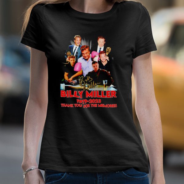 Billy Miller 1979 – 2023 Thank You For The Memories Signature T-Shirt
