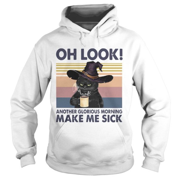 Black Cat Drink Coffee Oh Look Another Glorious Morning Makes Me Sick Vintage shirt