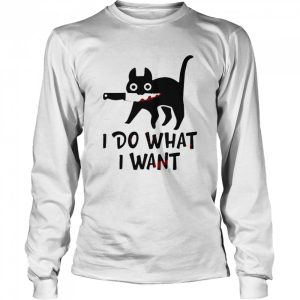 Black Cat I Do What I Want shirt