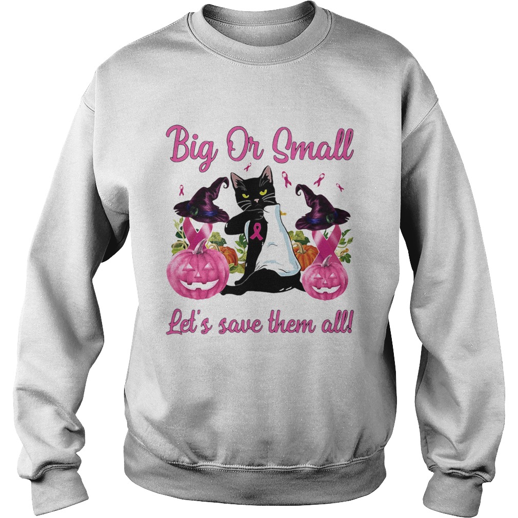 Black Cat Tattoo Breast Cancer Awareness Witch Big Or Small Lets Save Them All Halloween shirt Black Cat Tattoo Breast Cancer Awareness Witch Big Or Small Lets Save Them All Halloween shirt