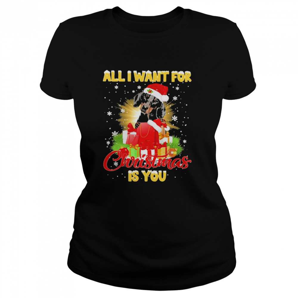 Black Dachshund All I Want For Christmas Is You Sweat T-shirt Black Dachshund All I Want For Christmas Is You Sweat T-shirt