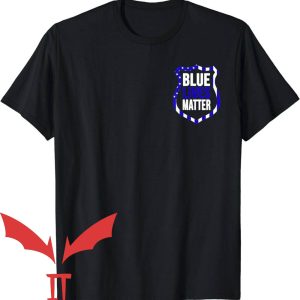 Blue Lives Matter T-Shirt Blue Lives Matter Badge