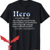 Blue Lives Matter T-Shirt Hero Definition