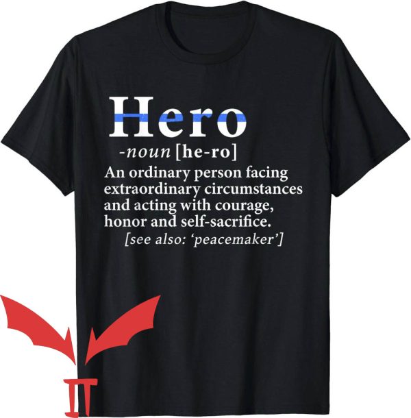 Blue Lives Matter T-Shirt Hero Definition