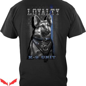 Blue Lives Matter T-Shirt Loyalty K9 Unit
