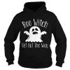 Boo Witch Ghost Get Out The Way Halloween shirt