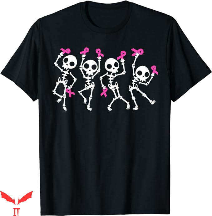 Breast Cancer Awareness T-Shirt Cancer Awareness Skeleton Breast Cancer Awareness T-Shirt Cancer Awareness Skeleton