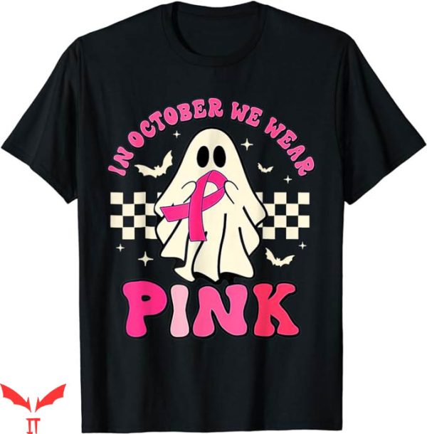 Breast Cancer Awareness T-Shirt Groovy We Wear Pink Trending