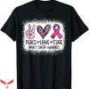 Breast Cancer Awareness T-Shirt Peace Love Cure Trending