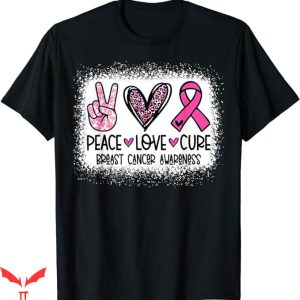 Breast Cancer Awareness T-Shirt Peace Love Cure Trending