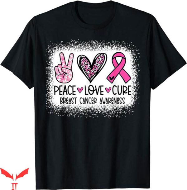 Breast Cancer Awareness T-Shirt Peace Love Cure Trending