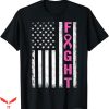 Breast Cancer T-Shirt Fight Breast Cancer T-Shirt Trending