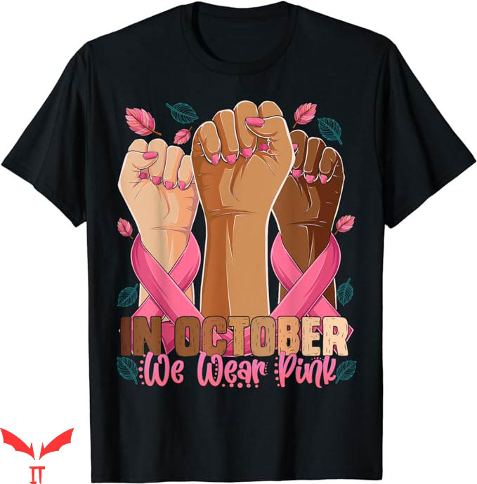 Breast Cancer T-Shirt In October We Wear Pink 2023 T-Shirt Breast Cancer T-Shirt In October We Wear Pink 2023 T-Shirt