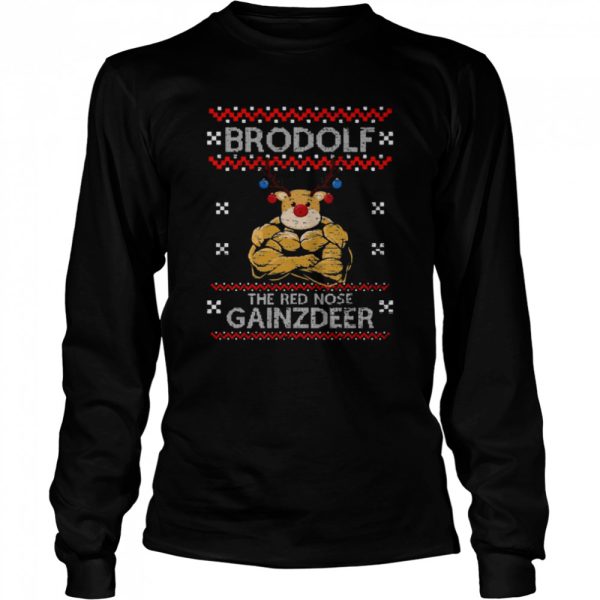Brodolf The Red Nose Gainzdeer Ugly Christmas Pattern shirt