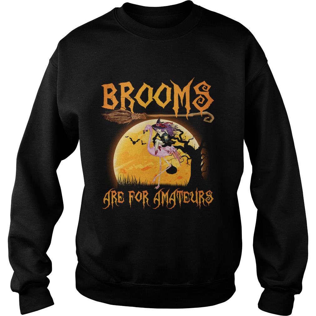 Brooms Are For Amateurs Halloween Witch Riding Flamingo Shirt Brooms Are For Amateurs Halloween Witch Riding Flamingo Shirt