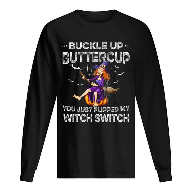 Buckle Up Buttercup Witch Switch Tee Halloween Costume Gift shirt Buckle Up Buttercup Witch Switch Tee Halloween Costume Gift shirt