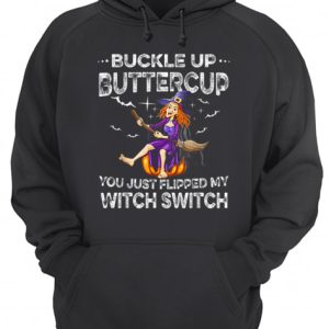 Buckle Up Buttercup Witch Switch Tee Halloween Costume Gift shirt 3