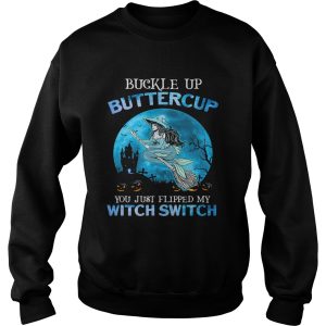 Buckle Up Buttercup You Just Flipped My Witch Switch Mermaid Halloween shirt