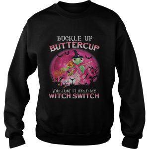 Buckle Up Buttercup You Just Flipped My Witch Switch Turtle shirt