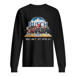 Busch Light Halloween Horror You Can’t Sit With Us Shirt