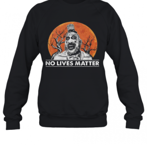 Captain Spaulding No Lives Matter Halloween T-Shirt